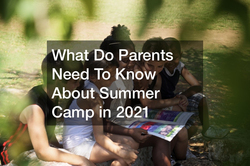 What Do Parents Need To Know About Summer Camp in 2021
