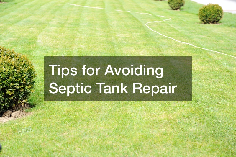Tips for Avoiding Septic Tank Repair