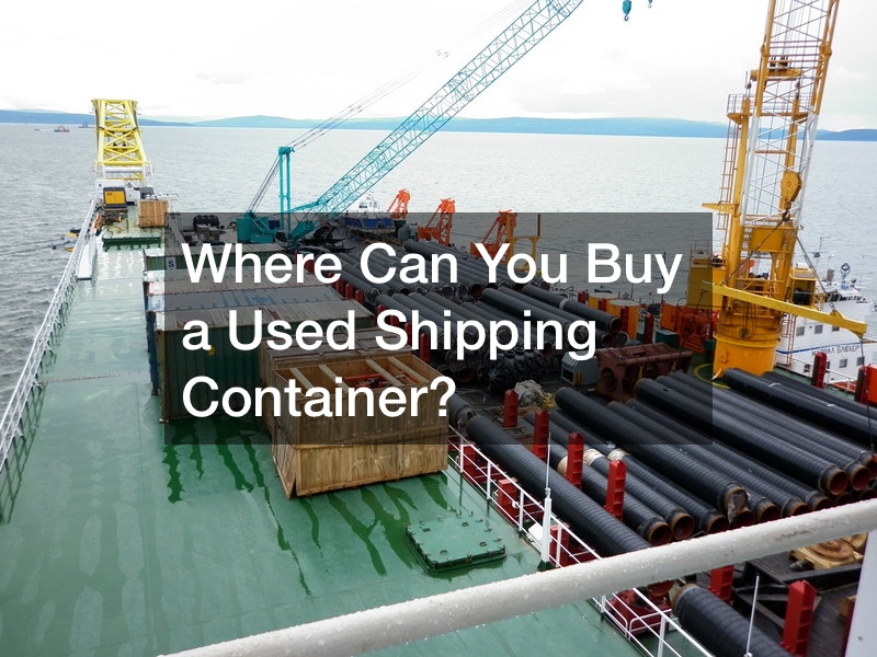 Where Can You Buy a Used Shipping Container?