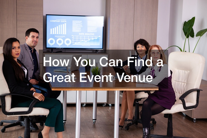 How You Can Find a Great Event Venue