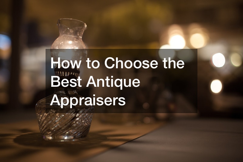 How to Choose the Best Antique Appraisers
