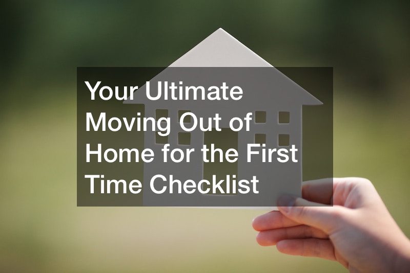 Your Ultimate Moving Out of Home for the First Time Checklist