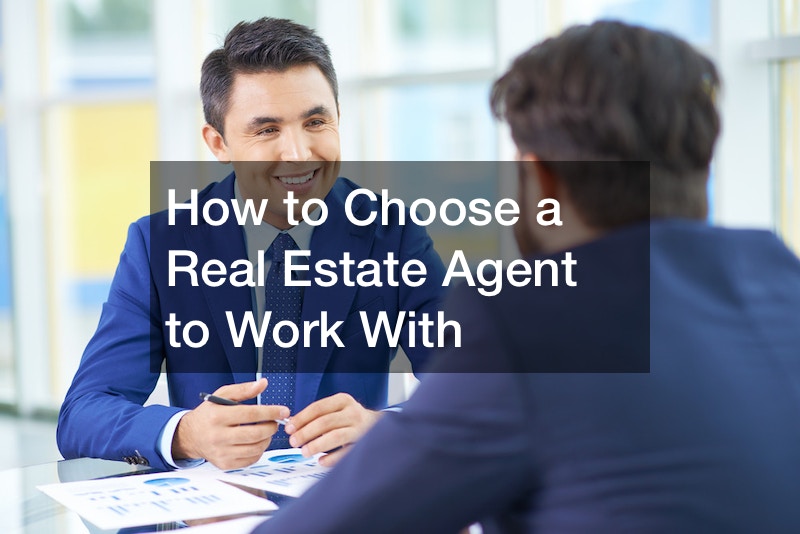 How to Choose a Real Estate Agent to Work With