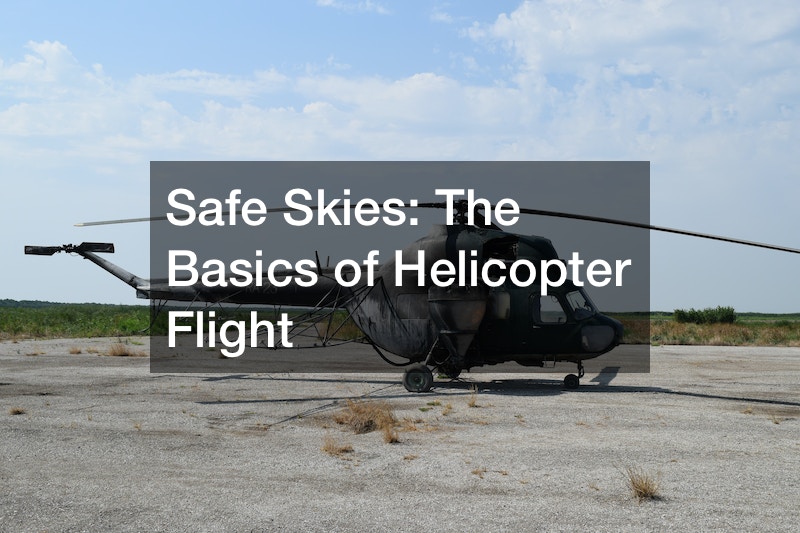 Safe Skies  The Basics of Helicopter Flight