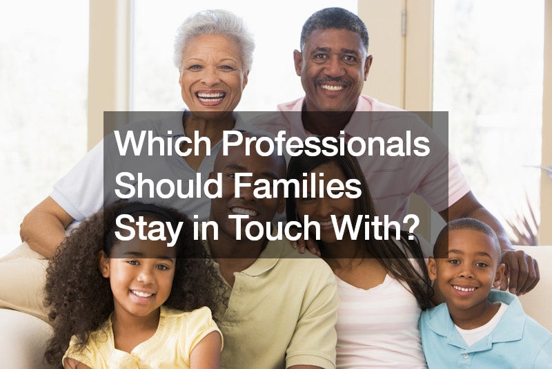 Which Professionals Should Families Stay in Touch With?